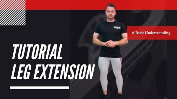 How To Do A Leg Extension - Spartans Gym & Supplements